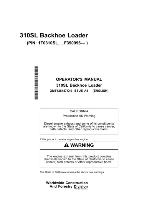 John Deere 310SL Backhoe Loaders Operator’s Manuals (OMT426487X19) Workshop Guide