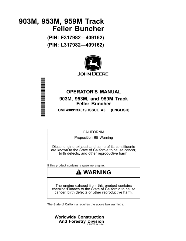 John Deere 903M, 953M, 959M Tracked Feller Bunchers Operator’s Manuals (OMT430913X019) Workshop Guide