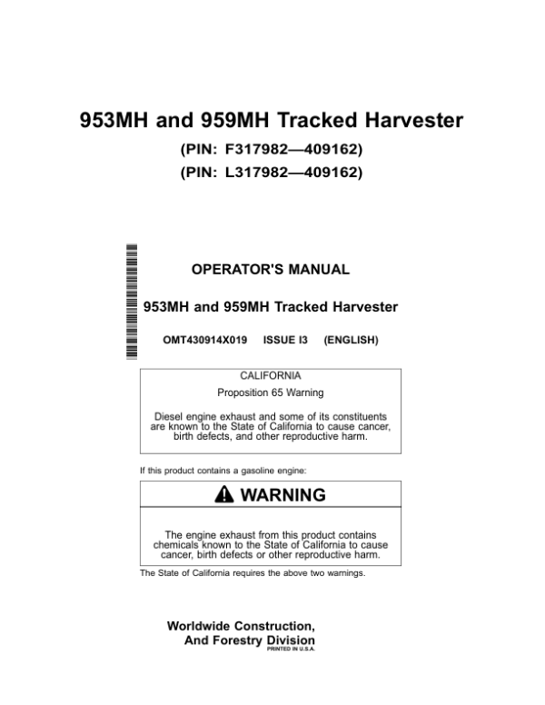 John Deere 953MH, 959MH Tracked Harvesters Operator’s Manuals (OMT430914X019) Workshop Guide