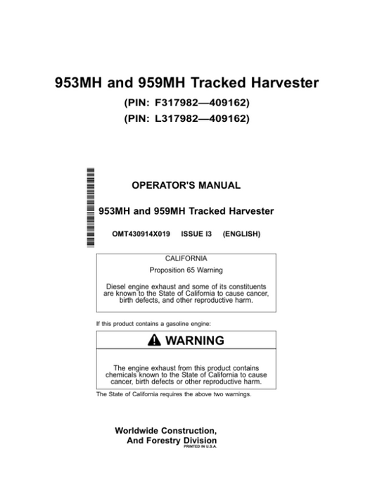John Deere 953MH, 959MH Tracked Harvesters Operator’s Manuals (OMT430914X019) Workshop Guide