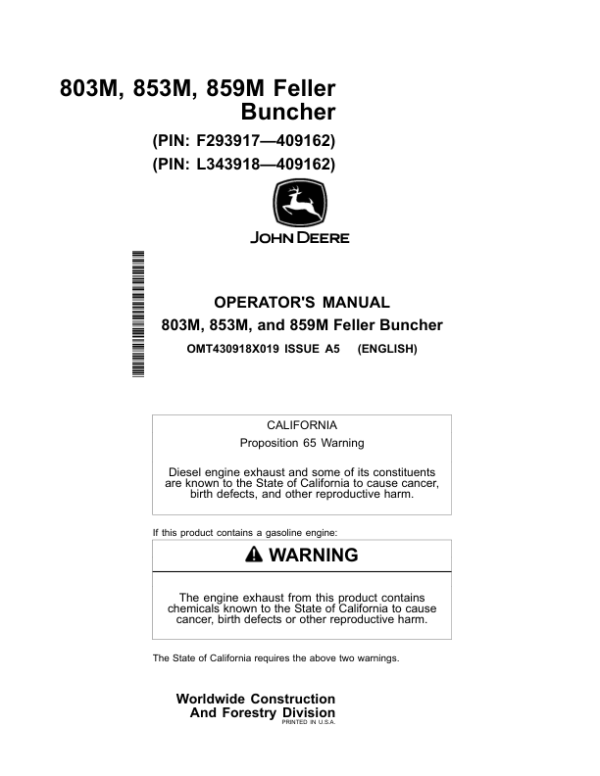 John Deere 803M, 853M, 859M Tracked Feller Bunchers Operator’s Manuals (OMT430918X019) Workshop Guide