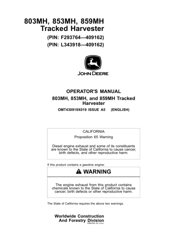John Deere 803MH, 853MH, 859MH Tracked Harvesters Operator’s Manuals (OMT430919X019) Workshop Guide