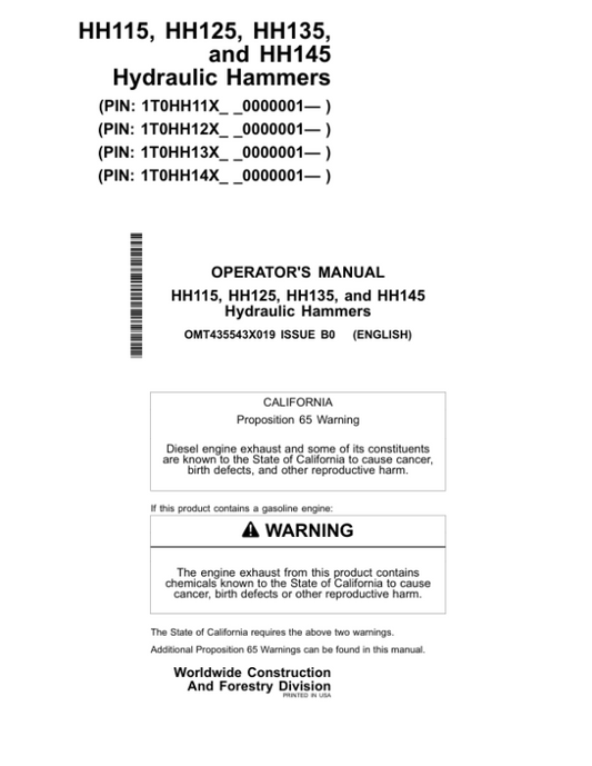 John Deere HH115, HH125, HH135, HH145 Hydraulic Hammers Operator’s Manuals (OMT435543X019) Workshop Guide