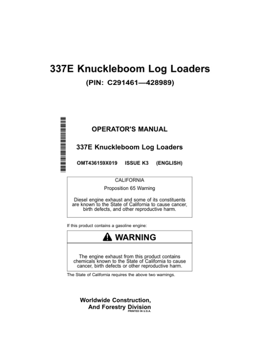 John Deere 337E Knuckleboom Loader Operator’s Manuals (OMT436159X019) Workshop Guide