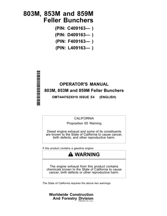 John Deere 803M, 853M, 859M Tracked Feller Bunchers Operator’s Manuals (OMT444762X019) Workshop Guide