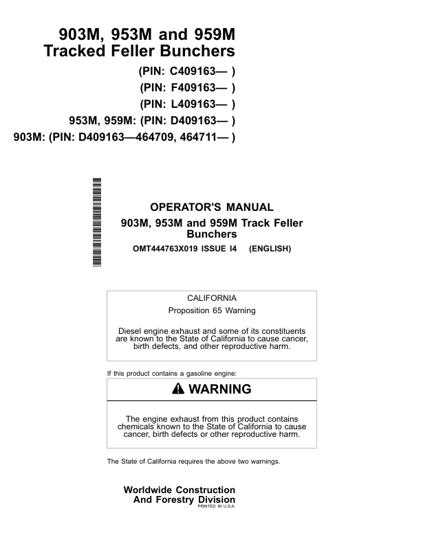John Deere 903M, 953M, 959M Tracked Feller Bunchers Operator’s Manuals (OMT444763X019) Workshop Guide