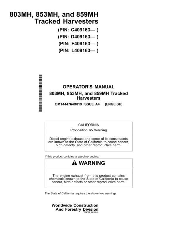 John Deere 803MH, 853MH, 859MH Tracked Harvesters Operator’s Manuals (OMT444764X019) Workshop Guide