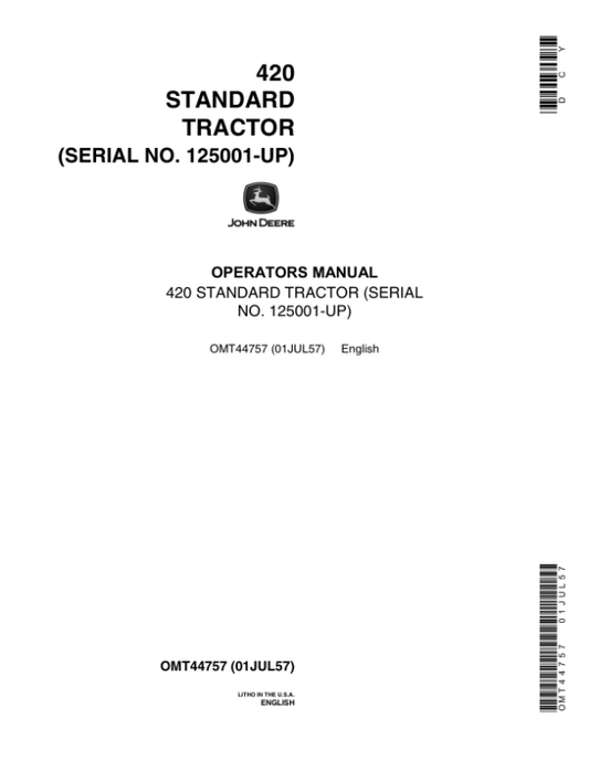 John Deere 420 Standard Tractor (125001-) Operator’s Manual (OMT44757) Workshop Guide
