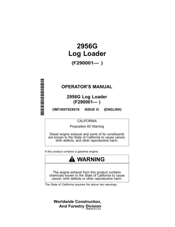 John Deere 2956G Log Loaders Operator’s Manuals (OMT450702X019) Workshop Guide