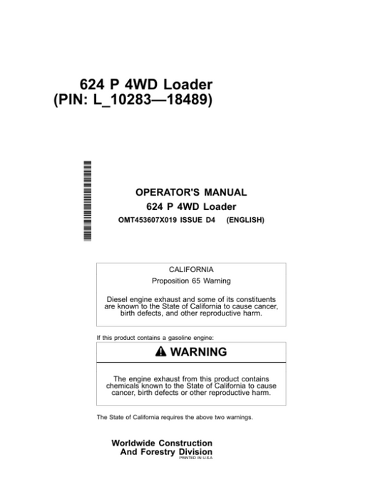 John Deere 624 P Loaders Operator’s Manuals (OMT453607X019) Workshop Guide