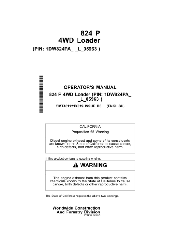 John Deere 824 P Loaders Operator’s Manuals (OMT461921X019) Workshop Guide