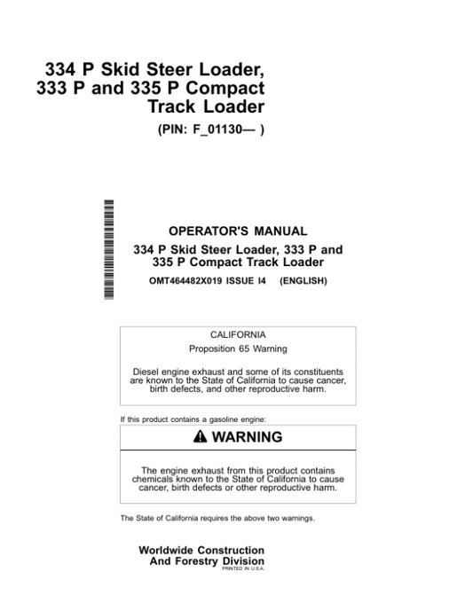 John Deere 333 P, 334 P, 335 P Skid Steers Operator’s Manuals (OMT464482X019) Workshop Guide