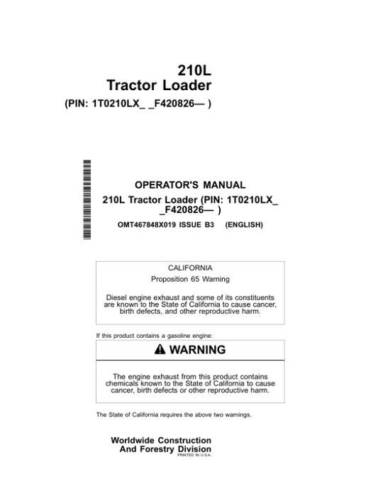 John Deere 210L Tractor Loader Operator’s Manuals (OMT467848X019) Workshop Guide