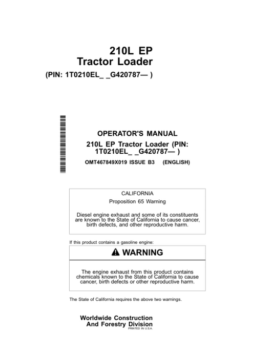 John Deere 210L EP Tractor Loader Operator’s Manuals (OMT467849X019) Workshop Guide