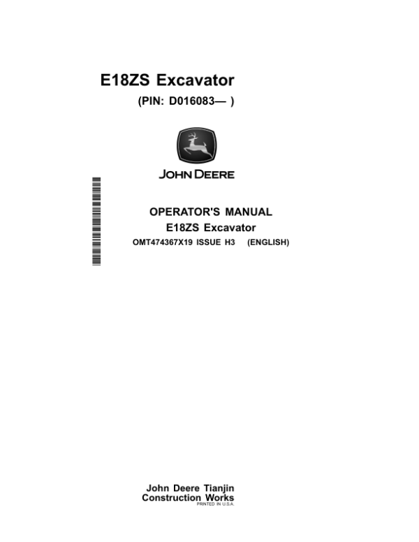 John Deere E18ZS Excavators Operator’s Manuals (OMT474367X19) Workshop Guide