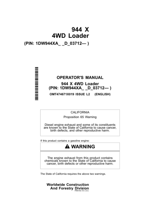 John Deere 944 X Loaders Operator’s Manuals (OMT474671X019) Workshop Guide