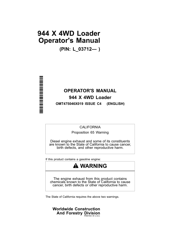 John Deere 944 X Loaders Operator’s Manuals (OMT475046X019) Workshop Guide