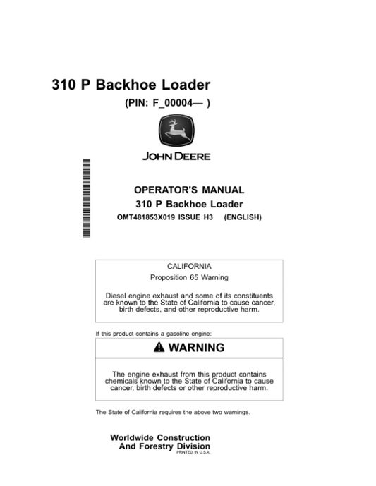 John Deere 310 P Backhoe Loaders Operator’s Manuals (OMT481853X019) Workshop Guide