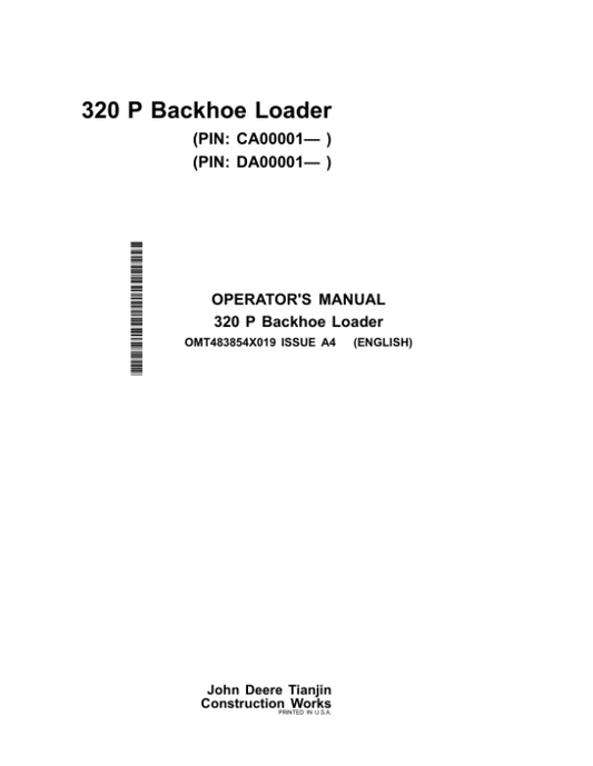 John Deere 320 P Backhoe Loaders Operator’s Manuals (OMT483854X019) Workshop Guide