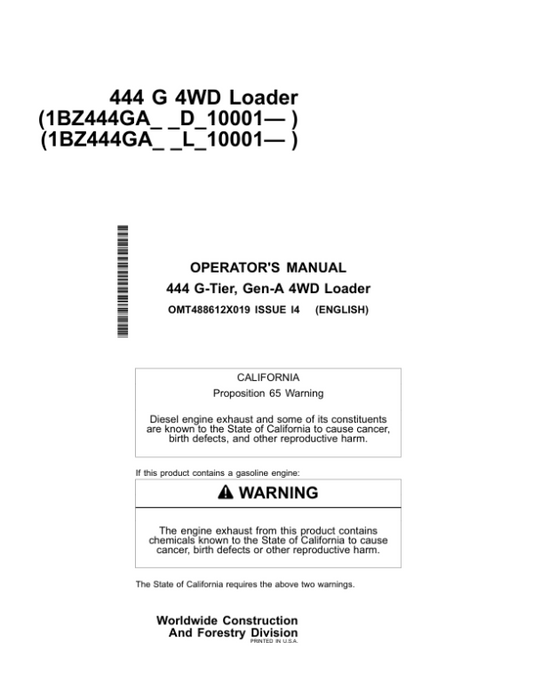 John Deere 444 G Loaders Operator’s Manuals (OMT488612X019) Workshop Guide