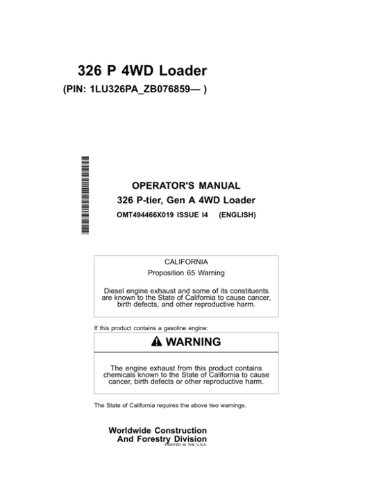 John Deere 326 P Loaders Operator’s Manuals (OMT494466X019) Workshop Guide