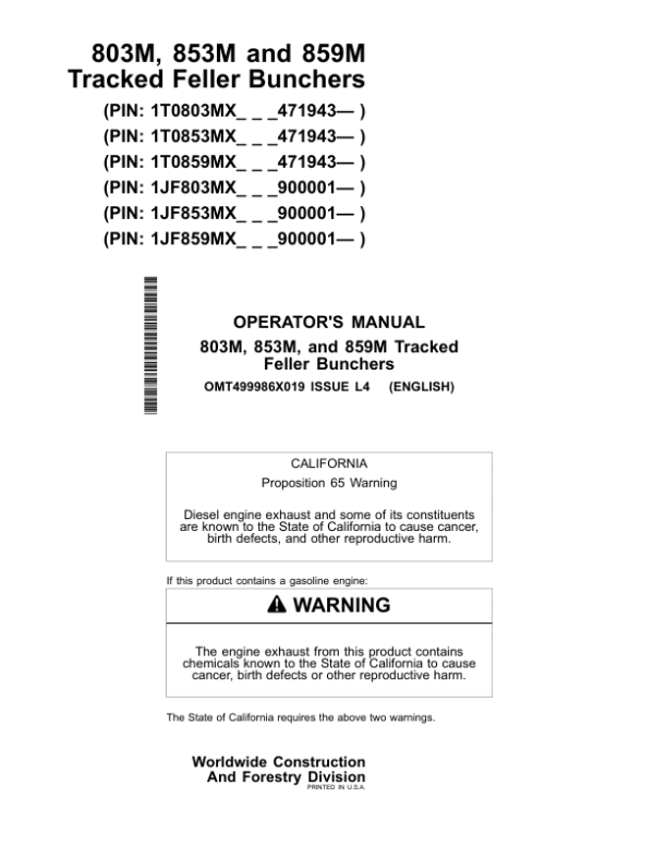 John Deere 803M, 853M, 853MH, 859M Tracked Feller Bunchers Operator’s Manuals (OMT499986X019) Workshop Guide