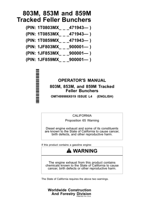 John Deere 803M, 853M, 853MH, 859M Tracked Feller Bunchers Operator’s Manuals (OMT499986X019) Workshop Guide