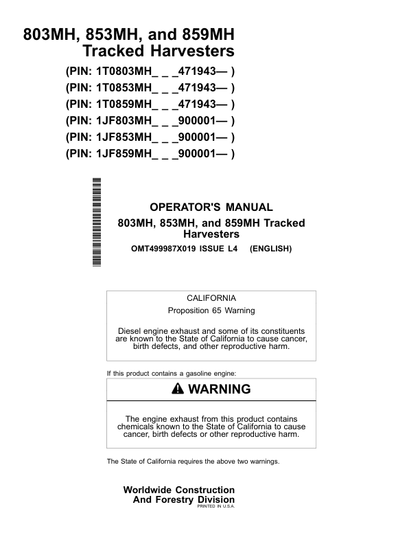 John Deere 803MH, 853MH, 859MH Tracked Harvesters Operator’s Manuals (OMT499987X019) Workshop Guide
