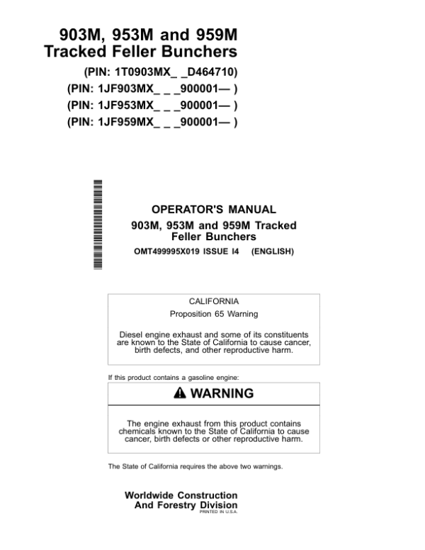 John Deere 903M, 953M, 959M Tracked Feller Bunchers Operator’s Manuals (OMT499995X019) Workshop Guide