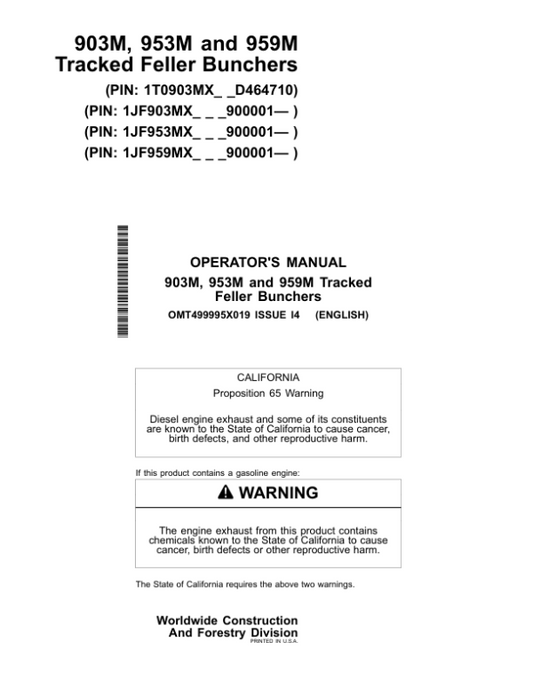 John Deere 903M, 953M, 959M Tracked Feller Bunchers Operator’s Manuals (OMT499995X019) Workshop Guide