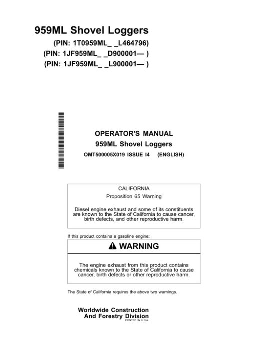 John Deere 959ML Shovel Logger Operator’s Manuals (OMT500005X019) Workshop Guide