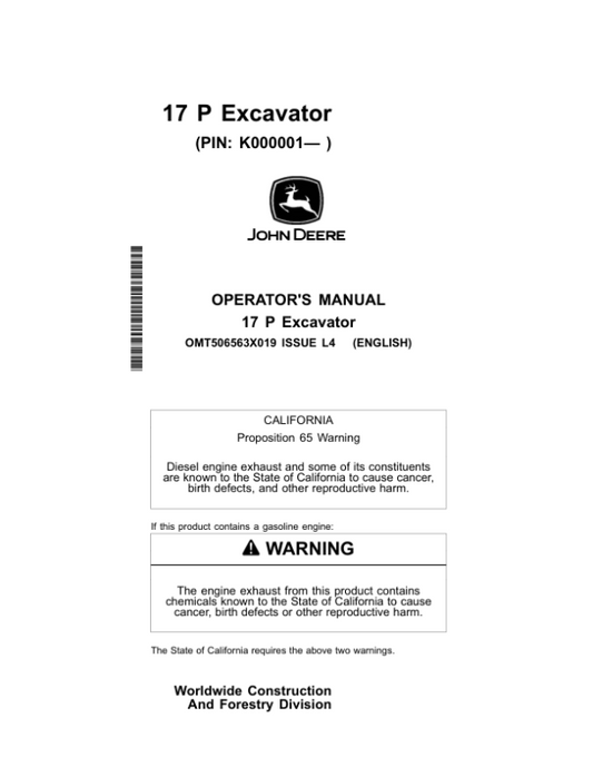 John Deere 17 P Excavators Operator’s Manuals (OMT506563X019) Workshop Guide