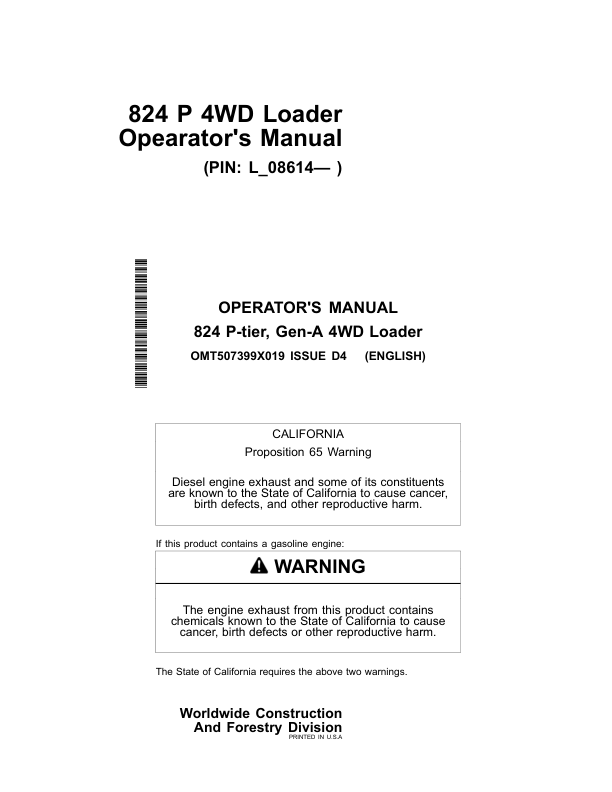 John Deere 824 P Loaders Operator’s Manuals (OMT507399X019) Workshop Guide