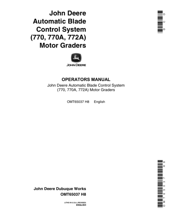 John Deere 770A, 772A, 770 Motor Graders Operator’s Manuals (OMT65037) Workshop Guide
