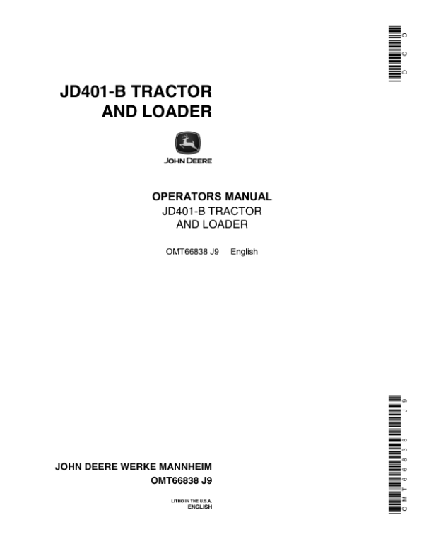 John Deere 401B Tractors Operator’s Manuals (OMT66838) Workshop Guide