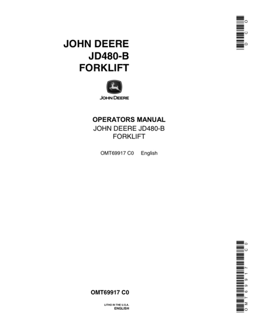 John Deere 480B Forklifts Operator’s Manuals (OMT69917) Workshop Guide