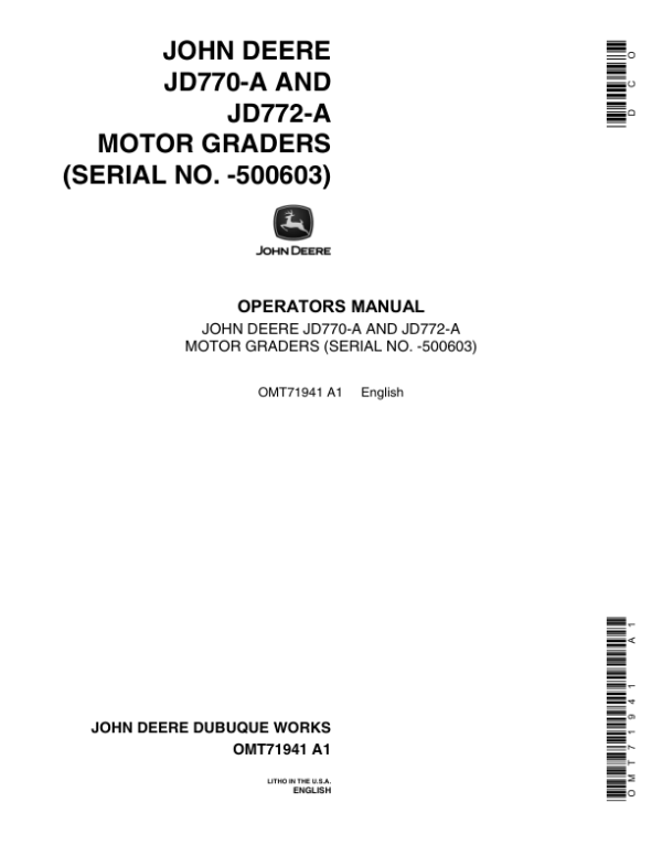 John Deere 770A, 772A Motor Graders Operator’s Manuals (OMT71941) Workshop Guide