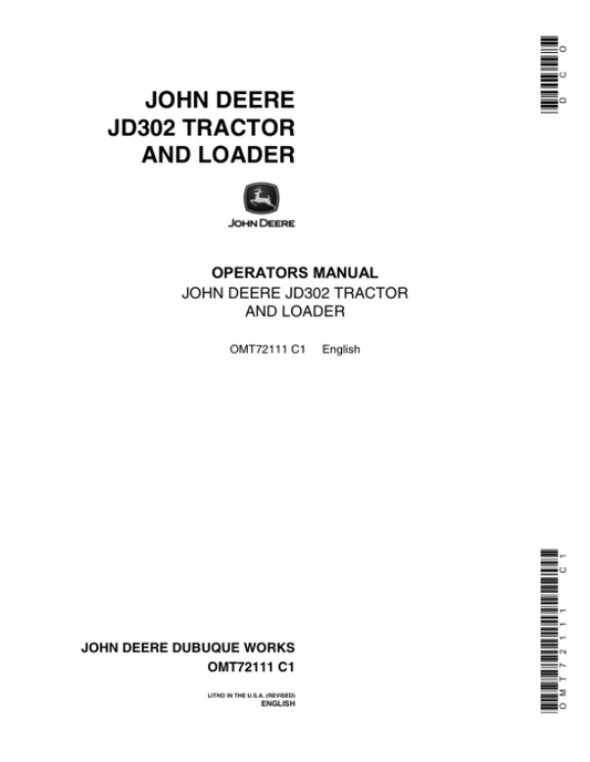 John Deere 302 Tractors Operator’s Manuals (OMT72111) Workshop Guide