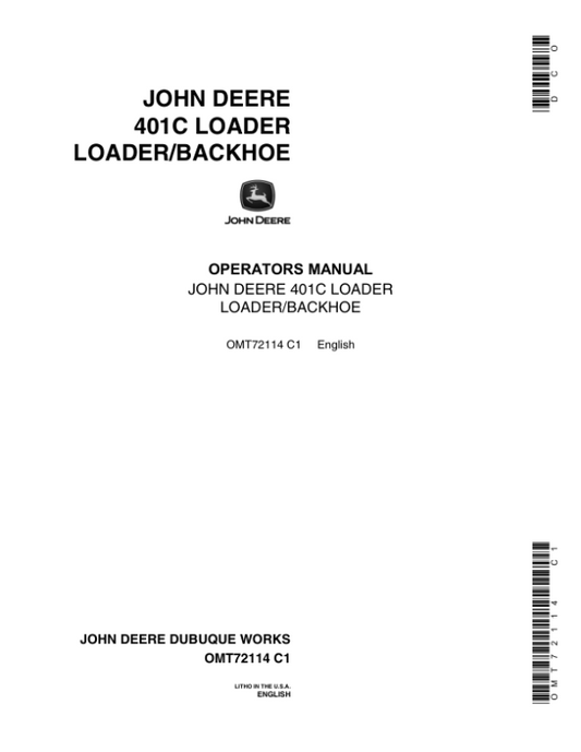 John Deere 401C Backhoes Operator’s Manuals (OMT72114) Workshop Guide