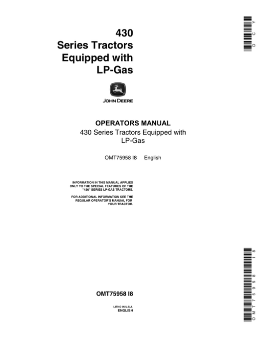 John Deere 430 Series Tractors (Equipped with LP-Gas) Operator’s Manual (OMT75958) Workshop Guide