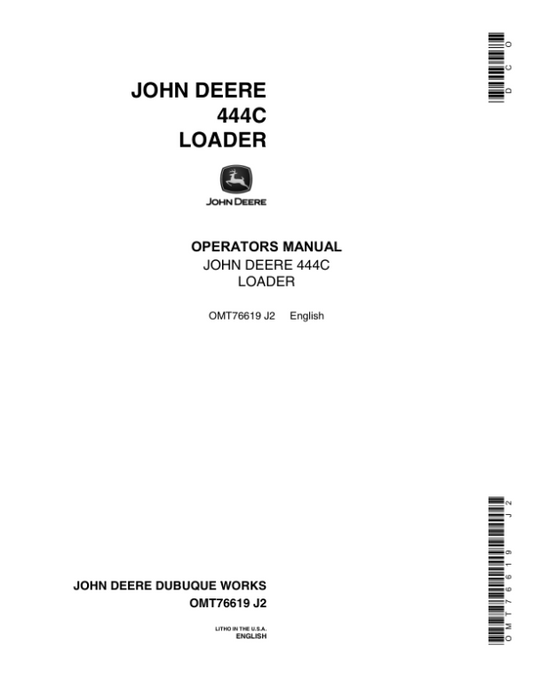 John Deere 444C Loaders Operator’s Manuals (OMT76619) Workshop Guide