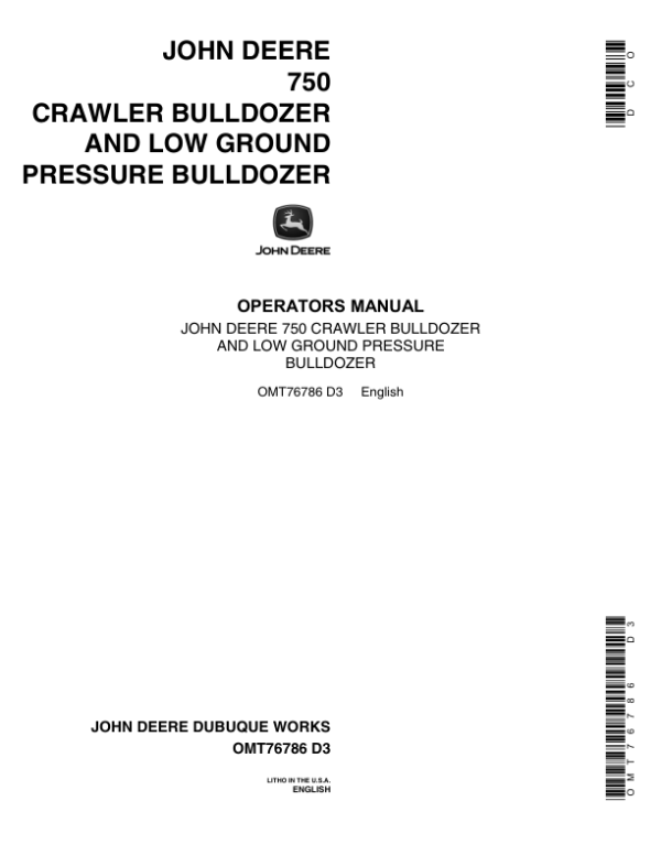 John Deere 750 Crawlers Operator’s Manuals (OMT76786) Workshop Guide