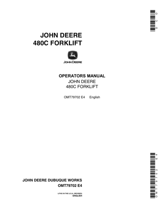 John Deere 480C Forklifts Operator’s Manuals (OMT79702) Workshop Guide