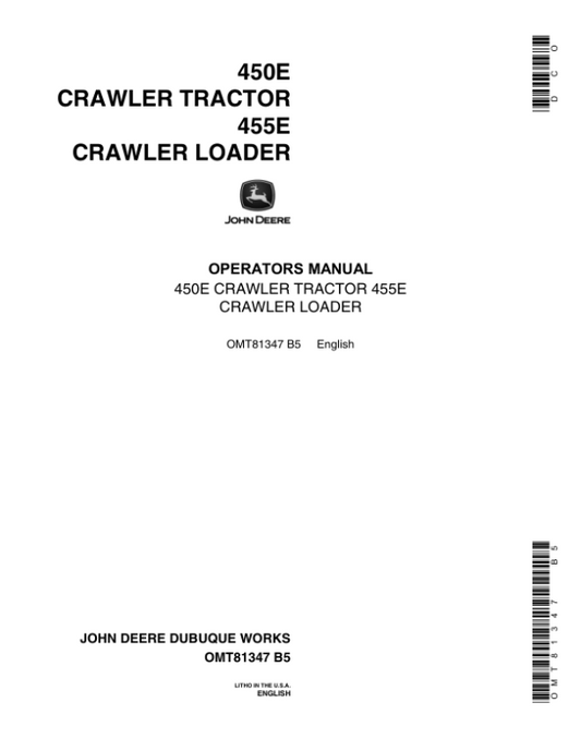 John Deere 450E, 455E Crawlers Operator’s Manuals (OMT81347) Workshop Guide