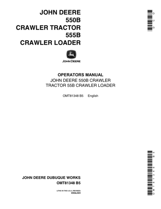 John Deere 550B, 555B Crawlers Operator’s Manuals (OMT81348) Workshop Guide