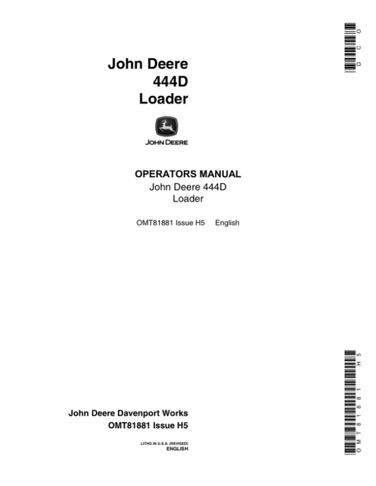John Deere 444D Loaders Operator’s Manuals (OMT81881) Workshop Guide