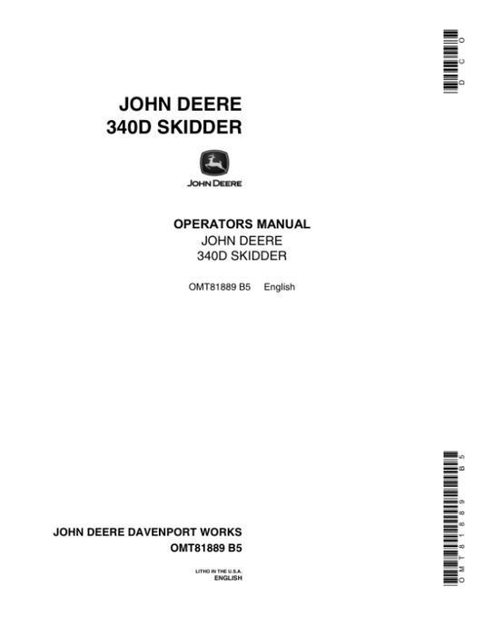 John Deere 340D Skidders Operator’s Manuals (OMT81889) Workshop Guide