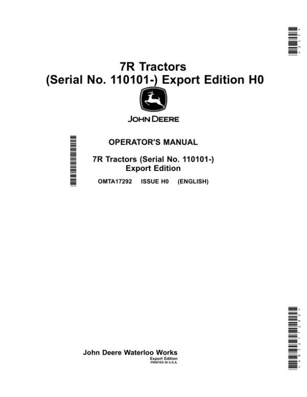 John Deere 7R 210, 7R 230, 7R 250, 7R 270, 7R 290, 7R 310, 7R 330 7R Tractors (110101) Operator’s Manual (OMTA17292) Workshop Guide