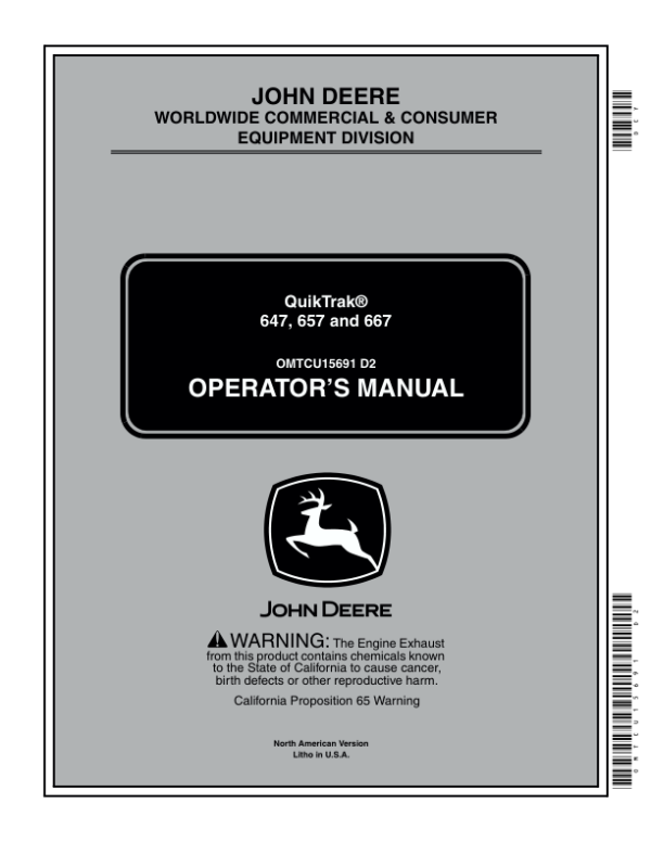 John Deere QuikTrak 647, 657, 667 Operator’s Manual (OMTCU15691) Workshop Guide