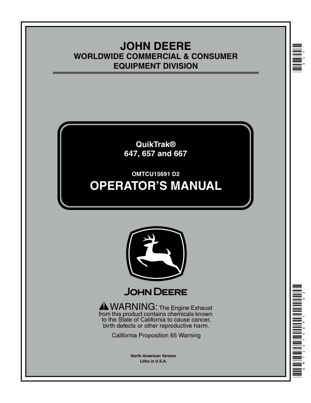 John Deere QuikTrak 647, 657, 667 Operator’s Manual (OMTCU15691) Workshop Guide
